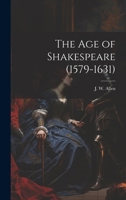 The Age of Shakespeare 1022036335 Book Cover