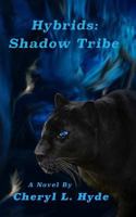 Hybrids: Shadow Tribe 1950598063 Book Cover