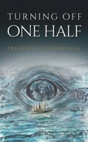 Turning Off One Half 1037118162 Book Cover