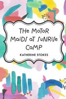 The Motor Maids at Sunrise Camp #6 Motor Maids series 1483704653 Book Cover