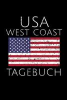 USA West Coast Tagebuch: Reisetagebuch Vereinigte Staaten - zum Eintragen der Erlebnisse -120 Seiten, Punkteraster - Geschenkidee f�r USA Fans - Format 6x9 DIN A5 - Soft cover matt 1096002388 Book Cover