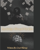 Psychology Through My Eyes B0DQL8PS8H Book Cover