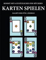 Malb�cher f�r 2-J�hrige (Karten spielen): Dieses Buch enth�lt 40 farbige Seiten mit extra dicken Linien, mit denen die Frustration verringert und das Selbstvertrauen gest�rkt werden soll. Dieses Buch  1800253966 Book Cover