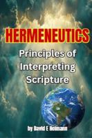 Hermeneutics: Principles for Interpreting Scripture B0GT122MCQ Book Cover