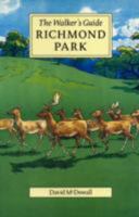 Richmond Park, The Walker's Guide 0952784742 Book Cover