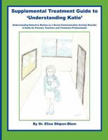 Supplement Treatment Guide to Understanding Katie 1478257245 Book Cover