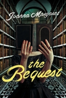 The Bequest: A Dark Academia Thriller 161316470X Book Cover