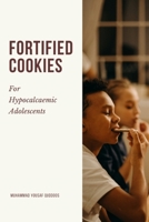 Fortified Cookies For Hypocalcemic Adolescents 5808291895 Book Cover
