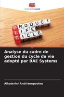 Analyse du cadre de gestion du cycle de vie adopté par BAE Systems (French Edition) 3639841875 Book Cover