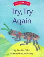 Watch Me Read: Try, Try Again, Level 1.3 (Invitations to Literacy) 0395739993 Book Cover