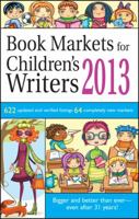 Book Markets for Children's Writers 2013 1889715662 Book Cover