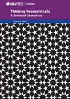 Thinking Geometrically: A Survey of Geometries 1939512085 Book Cover