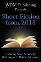 WDM Presents: Short Fiction from 2018 1956057080 Book Cover