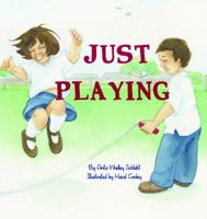 Just Playing 0999249797 Book Cover