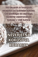 Neverjetna Kokosova Kuharica 183531872X Book Cover