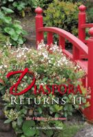The Diaspora Returns II, the Healing Continues: The Healing Continues 1483643174 Book Cover