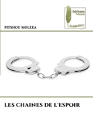 Les Chaines de l'Espoir (French Edition) 620497226X Book Cover