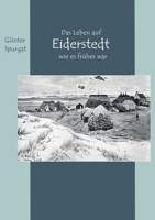 Das Leben auf Eiderstedt, wie es früher war (German Edition) 376931686X Book Cover