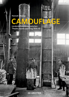 Camouflage : Landschaftslekt?ren Zwischen Theater, Kunst und Krieg 1914-1945 3110652234 Book Cover