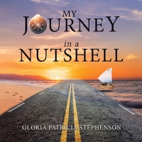 My Journey in a Nutshell 1669835251 Book Cover