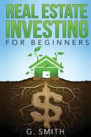 Real Estate Investing for Beginners 153713812X Book Cover