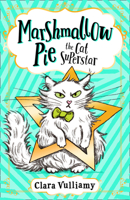 Marshmallow Pie The Cat Superstar (Marshmallow Pie the Cat Superstar, Book 1) 0008461341 Book Cover