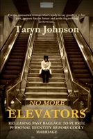 NO MORE ELEVATORS 1365488306 Book Cover