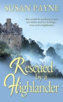 Rescued by a Highlander 1509233113 Book Cover