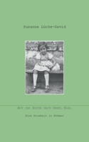 Auf der Suche nach Onkel Karl: Eine Kindheit in Böhmen 3756887413 Book Cover