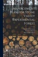 Management Plan for Stone Valley Experimental Forest [microform] 1014997372 Book Cover