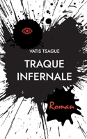 Traque Infernale 3734714958 Book Cover