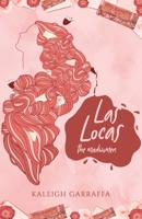 Las Locas: 163676908X Book Cover