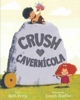 Crush Cavernicola 8491453903 Book Cover