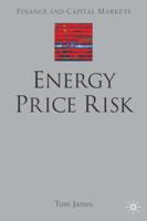 Energy Price Risk: Trading and Price Risk Management 1403903409 Book Cover