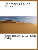 Danmarks Fauna, Biller 1021907278 Book Cover