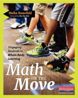 Math on the Move: Engaging Students in Whole Body Learning 0325074704 Book Cover