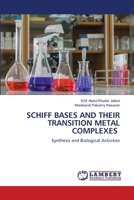 Schiff Bases and Their Transition Metal Complexes 620614450X Book Cover