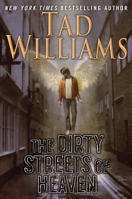 The Dirty Streets of Heaven 0756407907 Book Cover