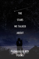 The Stars We Talked about: Poems B08GVCCV55 Book Cover