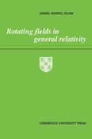 Rotating Fields in General Relativity 0521113113 Book Cover