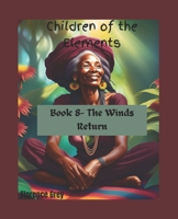 The Winds Return (Children of the Elements) B0F92QBCD3 Book Cover