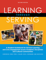 Learning through Serving: A Student Guidebook for Service-Learning across the Disciplines 157922119X Book Cover