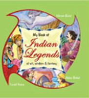 My Book of Indian Legends 8120773187 Book Cover