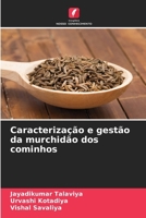 Caracterização e gestão da murchidão dos cominhos (Portuguese Edition) 6208271975 Book Cover