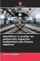 Identificar e avaliar os potenciais impactos ambientais das fossas sépticas 6209107567 Book Cover