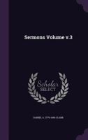 Sermons Volume V.3 1359415823 Book Cover