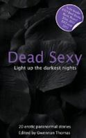 Dead Sexy 1908086505 Book Cover