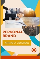 PERSONAL BRAND (Italian Edition) B0CJKTTMK4 Book Cover