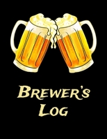 Brewer's Log: Beer Brewer Log Notebook 1086779053 Book Cover