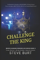 Challenge the King (Maine Allagash Gargouilles) B0HJ3W6QJG Book Cover